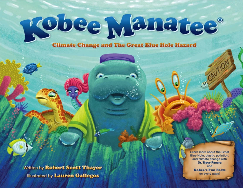 Kobee Manatee Climate Change and The Great Blue Hole Hazard Book. Follow Kobee, as he and his friends journey 500 miles across the Caribbean, from the Cayman Islands, to Belize where they learn about the Great Blue Hole, climate change and plastic pollution along the way.