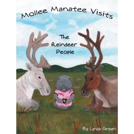 Mollee Manatee Visits the Reindeer People (Paperback)