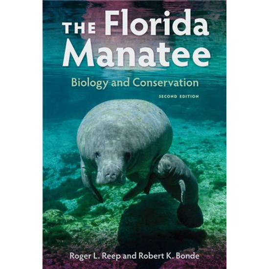 The Florida Manatee Biology and Conservation (Paperback)